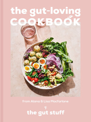 cover image of The Gut-loving Cookbook